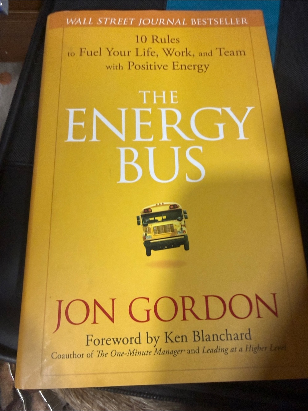 Book / Self Help “The Energy Bus” New York Times best seller in hardback